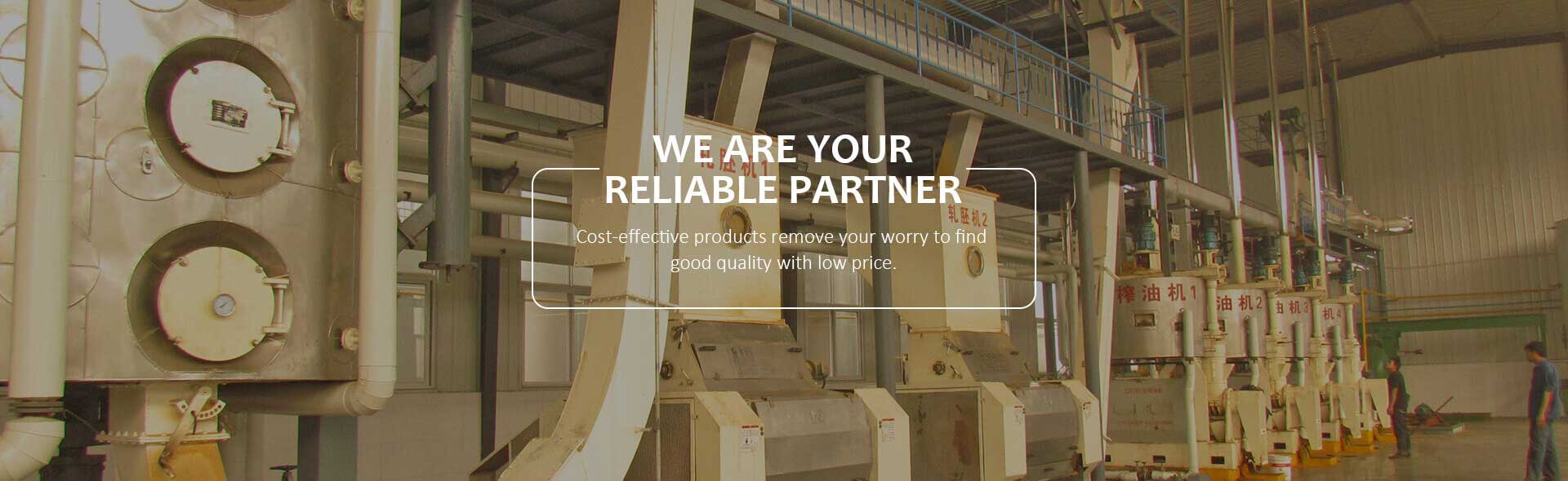 We are your reliable partner